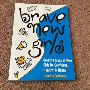🦖$10 items BOGO - Brave New Girls: Creative Ideas to Help Girls Be Confident